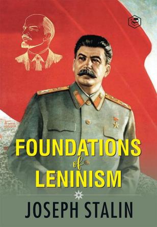 The Foundations of Leninism