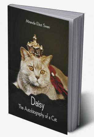 Daisy: the autobiography of a cat