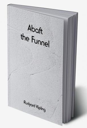 Abaft the Funnel