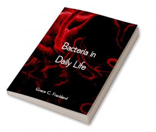 Bacteria in Daily Life