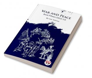 War and Peace BOOK 15