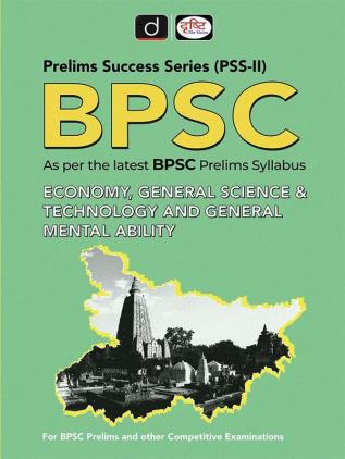 BPSC (PSS-II) Economy General Science & Technology and General Mental AbilityECONOMY GENERAL SCIENCE