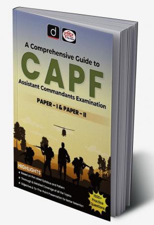 Comprehensive Guide to CAPF: Assistant Commandants Examination - Paper 1 & 2