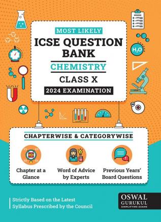 Oswal - Gurukul Chemistry Most Likely Question Bank: ICSE Class 10 For 2024 Exam