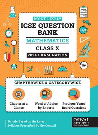 Oswal - Gurukul Mathematics Most Likely Question Bank: ICSE Class 10 For 2024 Exam