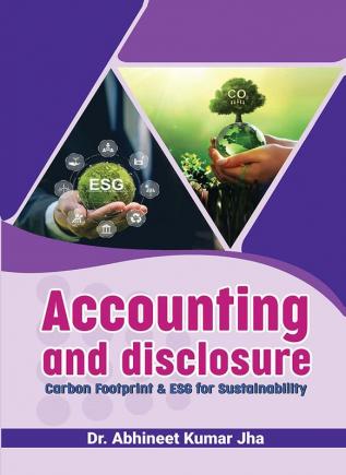 Accounting and Disclosure [ Carbon Footprint & ESG For Sustainability ]