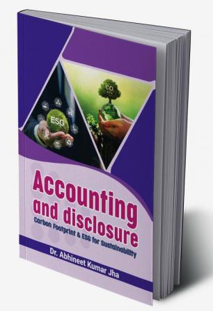 Accounting and Disclosure [ Carbon Footprint & ESG For Sustainability ]