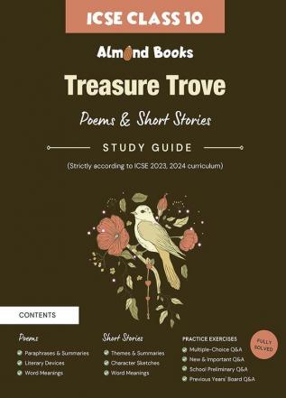 Almond Books ICSE Treasure Trove Study Guide For Class 10 Poems & Short Stories - Notes MCQs & Subjective Q&A