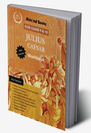 Almond Books ICSE Class 9 & 10 Julius Caesar (WORKBOOK WITH ANSWERS) English Literature | 2025 onwards