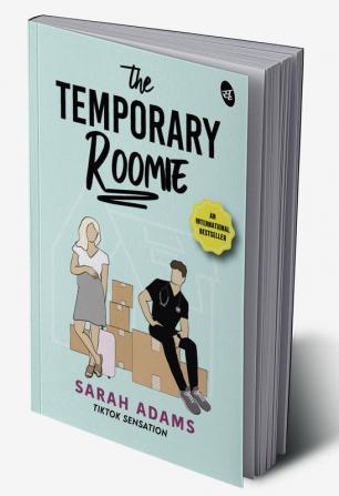 The Temporary Roomie: A bestselling Romantic Comedy ǀ A hilarious romance of enemies turned lovers as seen on TikTok