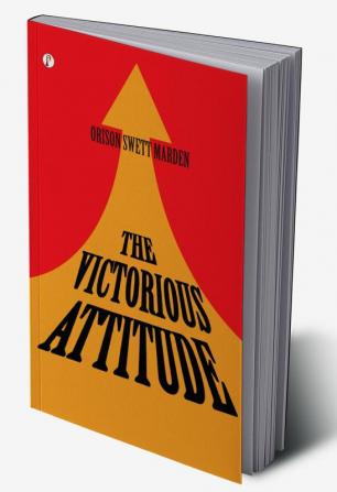 The Victorious Attitude