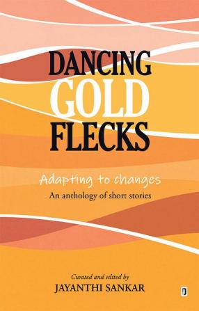 DANCING GOLD FLECKS