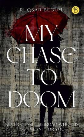 My chase to doom