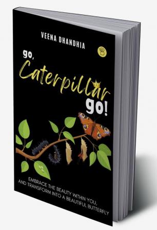 Go Caterpillar Go!