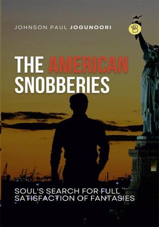 The American Snobberies