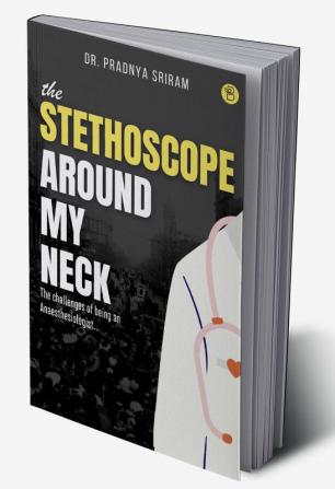 The Stethoscope around my neck