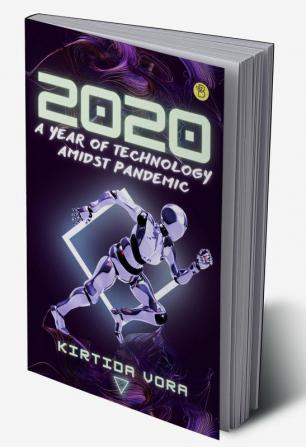 2020- A Year of Technology Amidst Pandemic