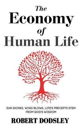 The Economy of Human Life