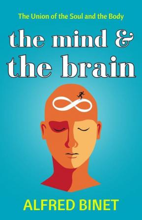 THE MIND AND THE BRAIN