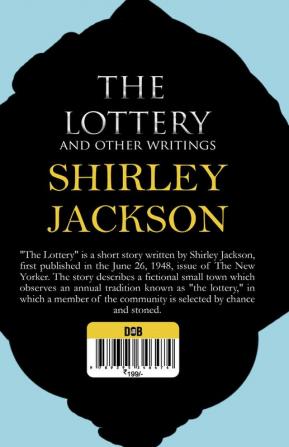 The Lottery and Other Writings