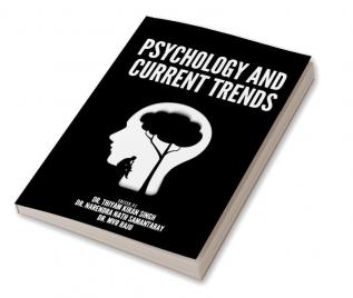 PSYCHOLOGY AND CURRENT TRENDS