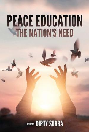 PEACE EDUCATION: THE NATION'S NEED