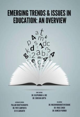 Emerging Trends & issues in Education: An Overview