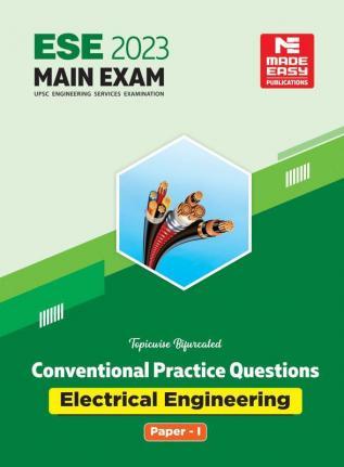 ESE 2023 Main Exam Practice Book : Electrical Engineering Paper 1