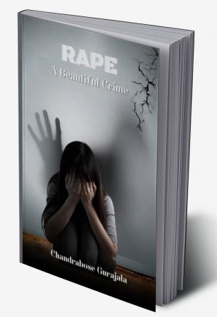 “RAPE” A BEAUTIFUL CRIME