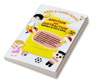 Addition and Subtraction Summer Activity Book