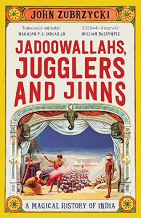 Jadoowallahs Jugglers and Jinns