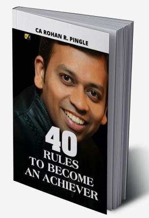 40 Rules To Become An Achiever