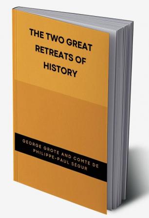 The Two Great Retreats of History