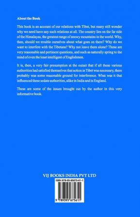 India and Tibet: A history of the relations which have subsisted between the two countries from the time of Warren Hastings to 1910; with a particular account of the mission to Lhasa of 1904