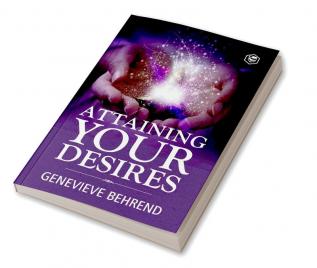 Attaining Your Desires