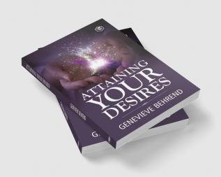 Attaining Your Desires