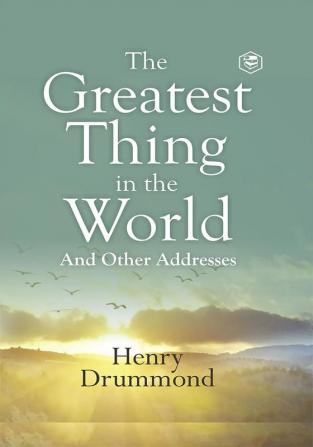 The Greatest Thing in the World: Experience the Enduring Power of Love