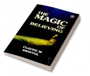 The Magic Of Believing