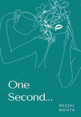 One Second…