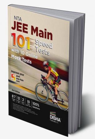 NTA JEE Main 101 Speed Tests with 10 Online Mock Tests 3rd Edition | 87 Chapter Tests + 9 Subject Tests + 2 Mock Tests + 10 Online Mock Tests | Physics Chemistry Mathematics - PCM | Optional Questions | Question Bank | Numeric Value Questions NVQs | 100% Solutions