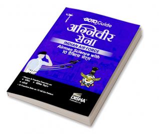 GoTo Guide for Agniveer Sena Indian Air Force Airmen Science with 10 Practice Sets Hindi Edition | IAF Recruitement Exam |Technical |Group X |Previous Year Questions