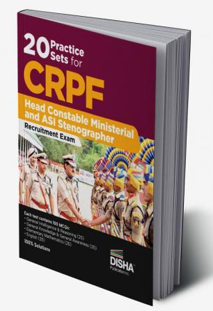 20 Practice Sets for CRPF Head Constable Ministerial and ASI Stenographer Recruitment Exam | Central Reserve Police Force | Assistant Sub-Inspector |