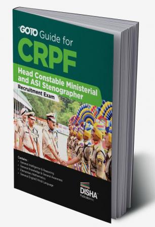 GoTo Guide for CRPF Head Constable Ministerial and ASI Stenographer Recruitment Exam | Central Reserve Police Force | Assistant Sub-Inspector |