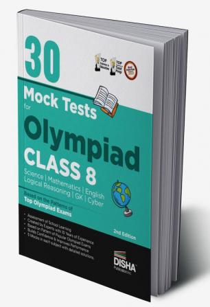 30 Mock Test Series for Olympiads Class 8 Science Mathematics English Logical Reasoning GK/ Social & Cyber 2nd Edition