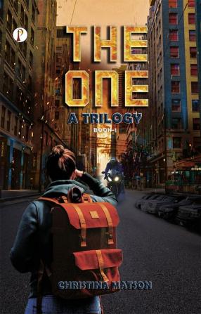 THE ONE A Trilogy Book 1