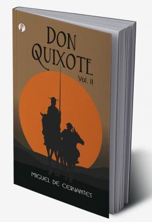 Don Quixote Vol II