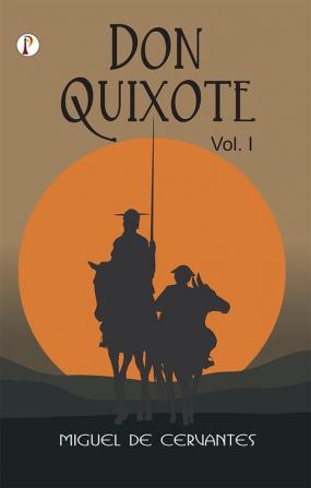 Don Quixote Vol I