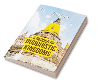 A Record of Buddhistic Kingdom