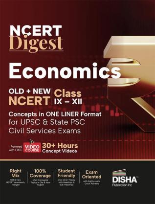 NCERT Digest Economics – Old + New NCERT Class VI – XII Concepts in ONE LINER Format for UPSC & State PSC Civil Services Exams with 30+ Hours Video Course | Notes for a strong IAS Prelims & Mains Foundation | First Book with a seamless integration of Old & New NCERT Books |