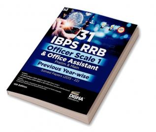 31 IBPS RRB Officer Scale 1 & Office Assistant Prelim & Main Year-wise Previous Year Solved Papers (2013 - 2022) 4th Edition